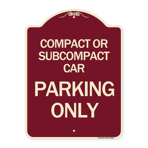 Signmission Compact or Subcompact Car Parking Heavy-Gauge Aluminum Architectural Sign, 24" x 18", BU-1824-24245 A-DES-BU-1824-24245 - main